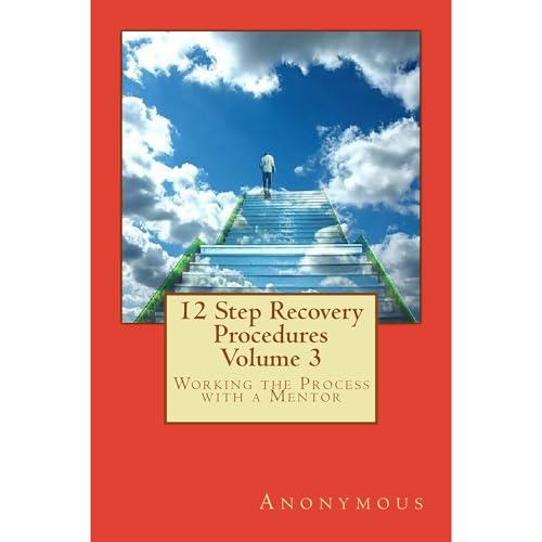 12 Step Recovery Procedures - Volume 3 by Anoymous episode artwork