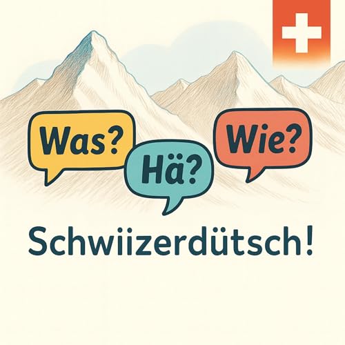 『Was? Hä? Wie? Schwiizerdütsch!』のカバーアート