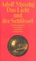 Das Licht und der Schlüssel. Erziehungsroman eines Vampirs. 3518047027 Book Cover