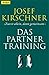 Das Partner-Training: Zuerst allein, dann gemeinsam