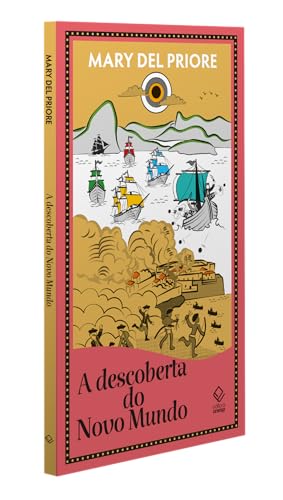 A descoberta do novo mundo: A descoberta do novo mundo: - Imagem 3