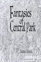 Fantasies of Central Park B0B92C5KNY Book Cover