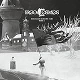 Ergo Cosmos: Volume I