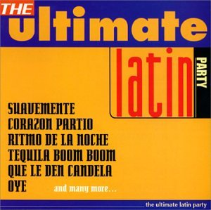 Ultimate Latin Party [Audio CD] Various Artists