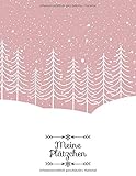 Meine Plätzchen: Das große Rezeptbuch zum Selberschreiben für die Weihnachtszeit (Feine Weihnachtsküche, Band 2)