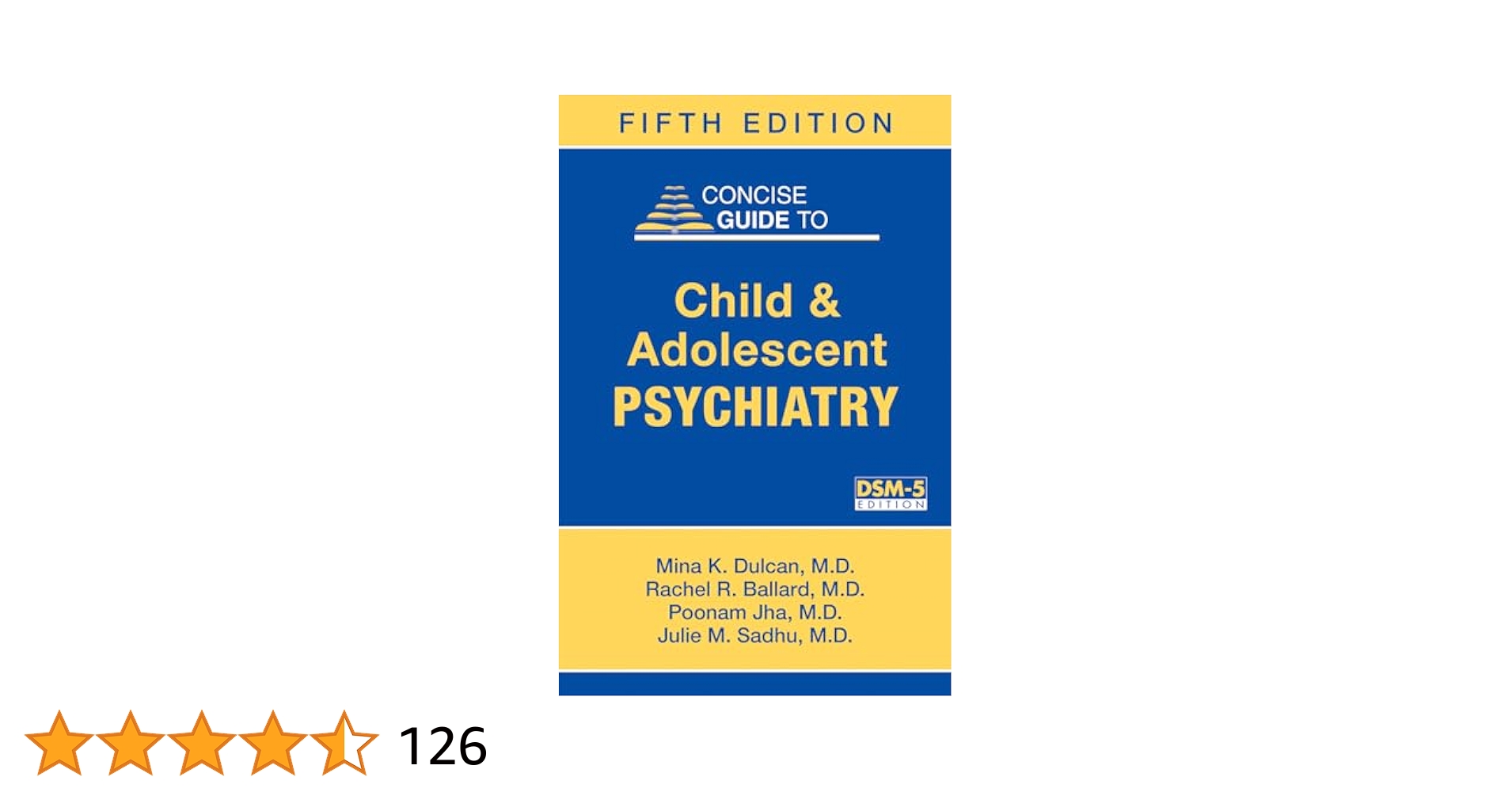 DSM-5 Dulcan’s Child and Adolescent PSY- Child and Adolescent Psychiatry: A Companion to Dulcan's