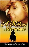 A Western Romance 1514342596 Book Cover