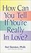 How Can You Tell If You're Really In Love