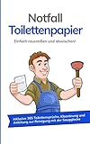  Notfall Toilettenpapier: Einfach rausreißen und abwischen