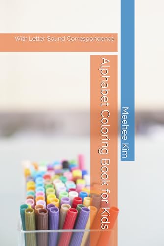 Alphabet Coloring Book for Kids: With Letter Sound Correspondence