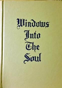 Hardcover Windows Into the Soul and a Biographical Memoir Book