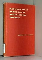 Mathematical Problems of Relativistic Physics B0000EGSA0 Book Cover