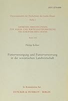 Futterversorgung Und Futterverwertung in Der Sowjetischen Landwirtschaft 3428063570 Book Cover