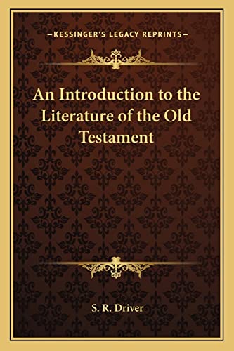 An Introduction to the Literature of the Old Testament
