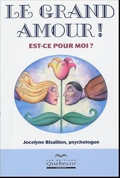Paperback Le grand amour ! : Est-ce pour moi ? [French] Book