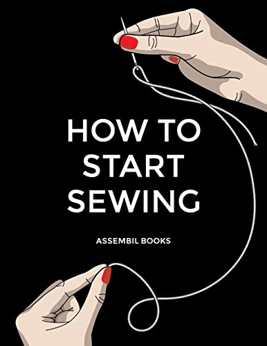 How To Start Sewing