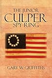  The Junior Culper Spy Ring