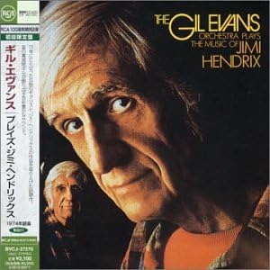 GIL EVANS AND HIS ORCHESTRA THE GIL EVANS ORCHEST - Plays The Music Of Jimi Hendrix - Disque CD