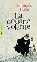La douane volante 2070648788 Book Cover
