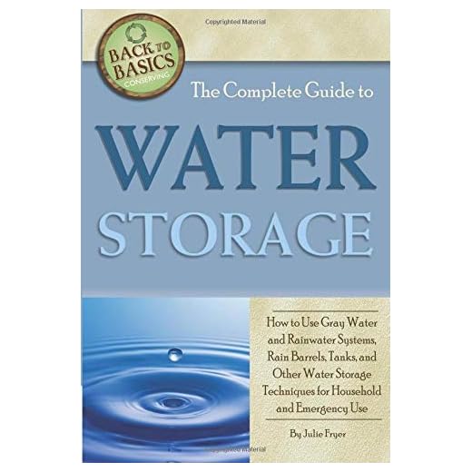 Comprehensive Water Storage Guide for Everyone
