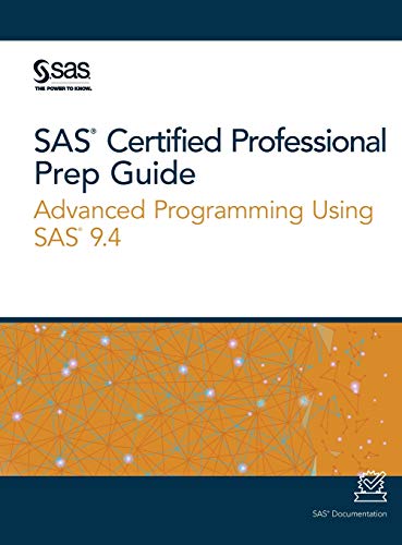 SAS Certified Professional Prep Guide: Advanced Programming Using SAS 9.4 view 2