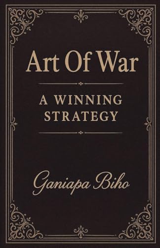 Art Of War: A Winning Strategy (1)