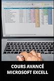 cours excel avancé gratuit  COURS AVANCÉ MICROSOFT EXCELL