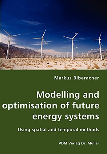 Modelling and optimisation of future energy sys... 3836424355 Book Cover