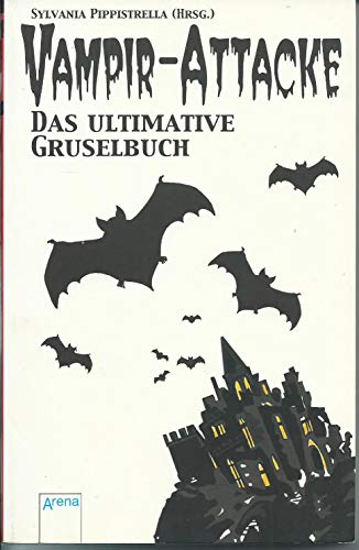 Preisvergleich Produktbild Vampirattacke - Das ultimative Gruselbuch.