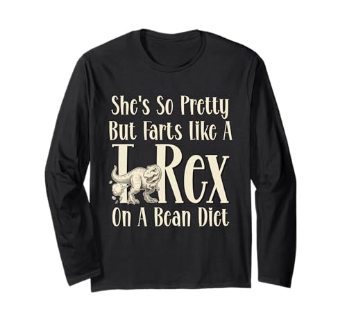 She's So Pretty But Farts Like A T-Rex On A Bean Diet Funny ����T�V���c