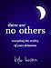 There Are No Others: Accepting The Reality of Your Aloneness