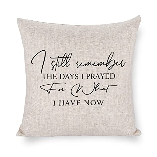 Fundas De Cojín Aún Recuerdo Los Días En Que Oraba por Lo Que Tengo Ahora. Fundas De Almohada Colorida Throw Pillow Case Elegantes Almohada Caso para Habitacion Salón Sofá 45X45CM