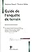 Produktbild Guide de l'enquête de terrain: Produire et analyser des données ethnographiques