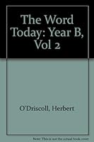 The Word Today: Reflections on the Readings of the Revised Common Lectionary: Year A, Vol 2 1551263351 Book Cover