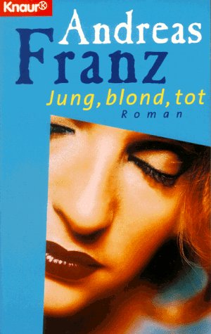 Jung, blond, tot 3426711044 Book Cover