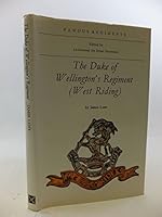 The Duke of Wellington's Regiment (West Riding): (the 33rd/76th Regiment of Foot) (Famous regiments) 0850520673 Book Cover
