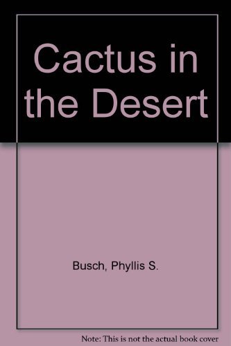 Cactus in the Desert B0083X39RW Book Cover