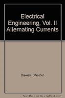 Electrical Engineering, Vol. II Alternating Currents B00370BAWC Book Cover