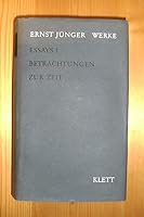 Essays I [1]: Betrachtungen zur Zeit (Ernst Junge B0000BJVCJ Book Cover