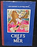  Chefs de Mer [Board book] Raynaud Jean and Bayle Luc Marie