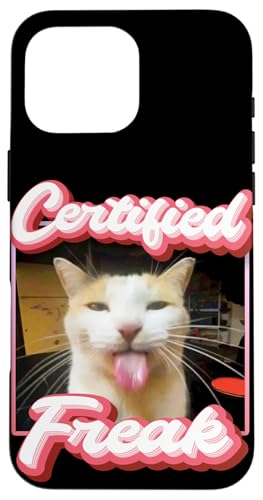 Funny cat Meme - Certified Freak Funny Cat Meme Case for iPhone 16 Pro Max