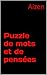 Puzzle de mots et de pensées (French Edition)
