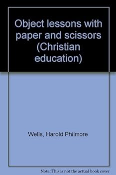 Paperback Object lessons with paper and scissors (Christian education) Book