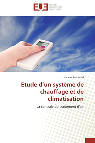 Etude d'un système de chauffage et de climatisation: La centrale de traitement d'air