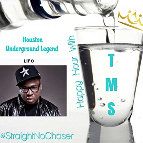 Happy Hour with TMS w/guest Lil O from Houston cover art