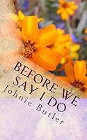 Before We Say I Do 1548333093 Book Cover