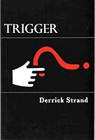 Trigger: Better Answers to Better Questions Lead to Intentional Results 1497397006 Book Cover