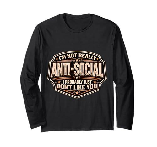I'm Not Antisocial I Probably Don't Like You �t�@�j�[�����Y�M���O ����T�V���c