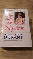 Story of Civilization XI: The Age of Napoleon B002K81FZ4 Book Cover