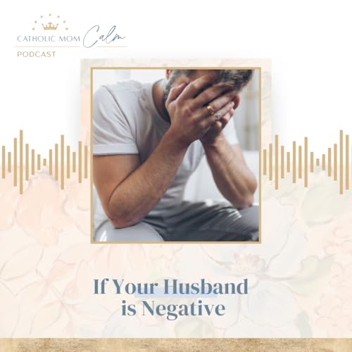 If Your Husband is Negative